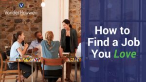 How to Find a Job You Love