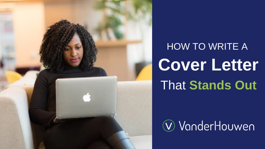 How to Write a Cover Letter That Stands Out