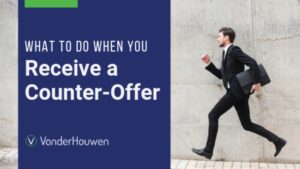 What to Do When You Receive a Counter-Offer