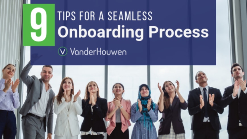 9 Tips for a Seamless Onboarding Process