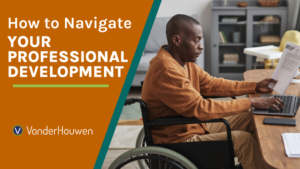 Blog cover image of How to Navigate Your Professional Development article