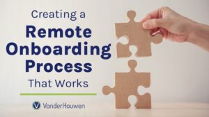 Creating a Remote Onboarding Process That Works
