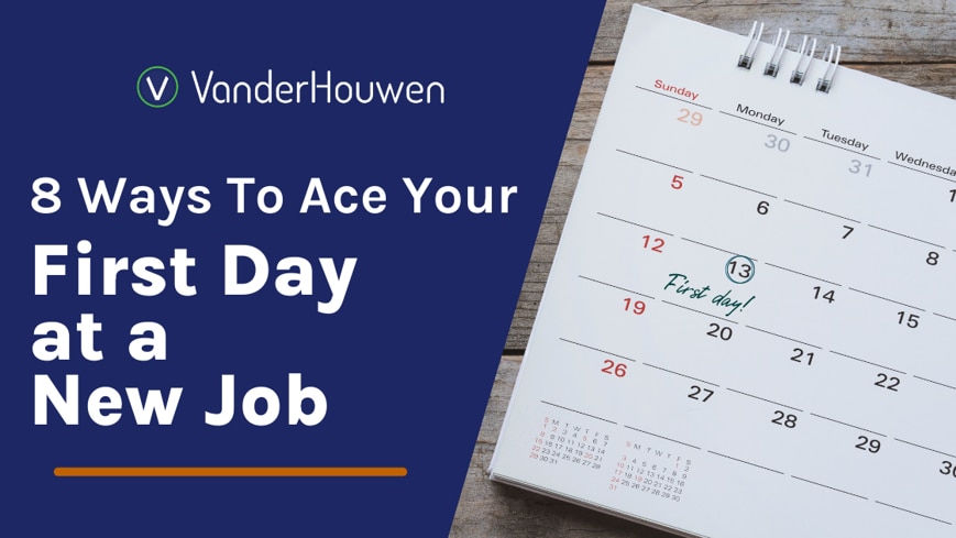8 Ways to Ace Your First Day at a New Job