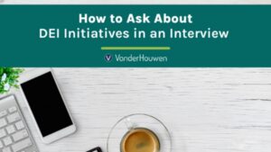 How to Ask About DEI Initiatives in an Interview