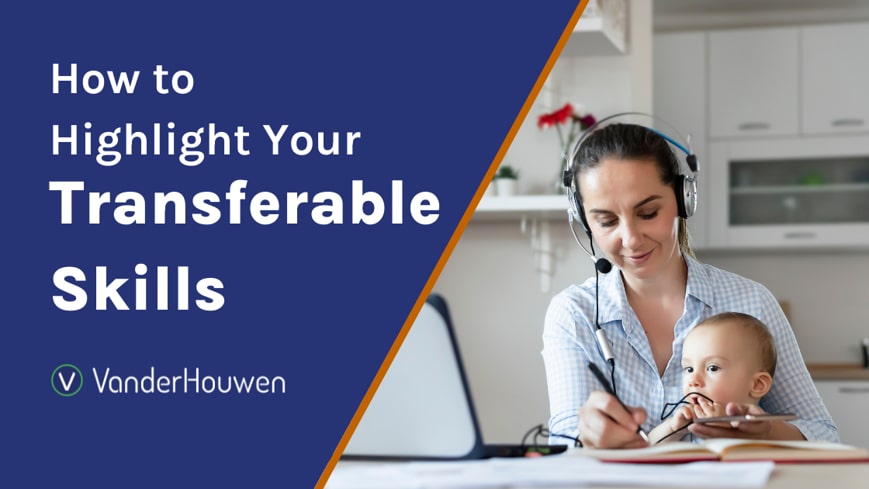 How to Highlight Your Transferable Skills